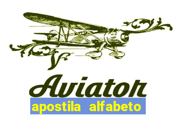 apostila alfabeto educação infantil pdf