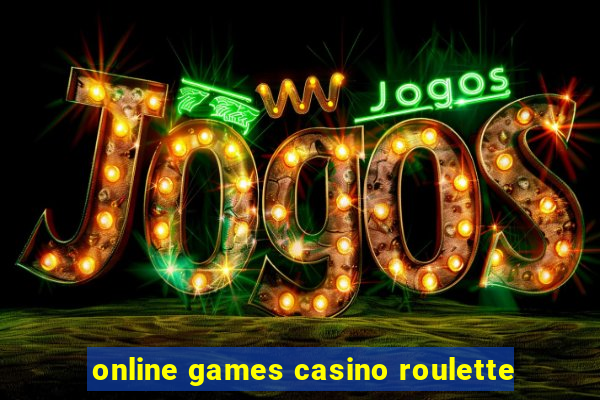 online games casino roulette