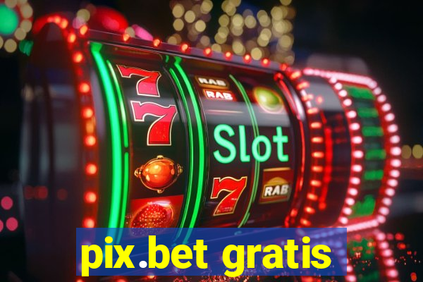 pix.bet gratis