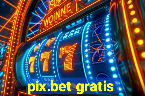 pix.bet gratis