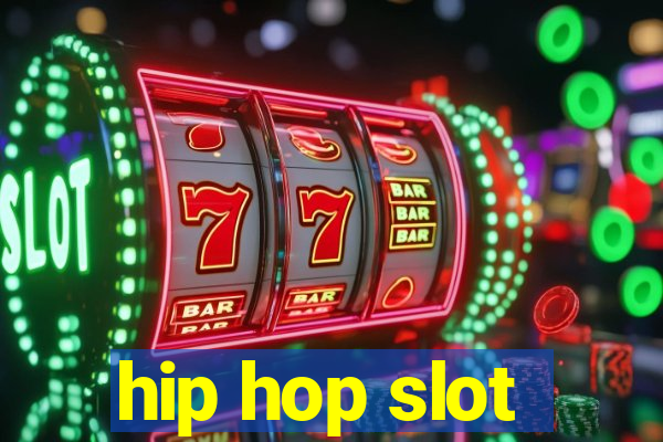 hip hop slot