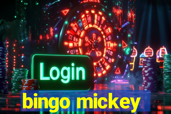 bingo mickey