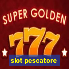 slot pescatore