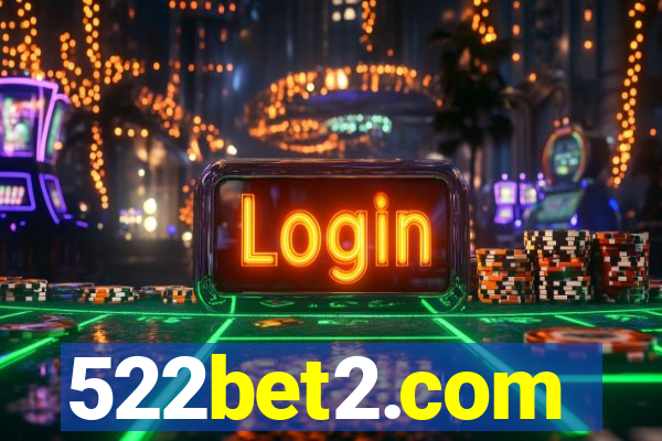 522bet2.com