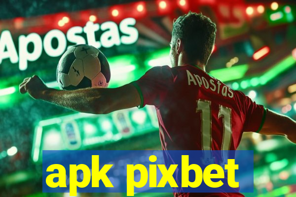 apk pixbet