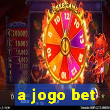 a jogo bet