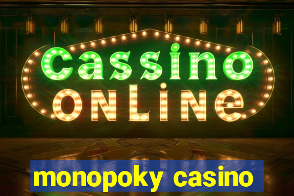 monopoky casino