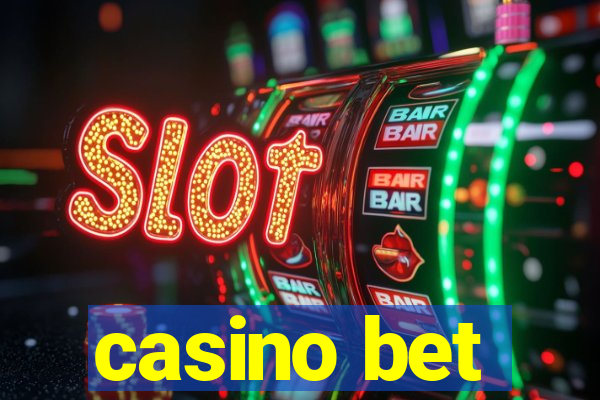 casino bet