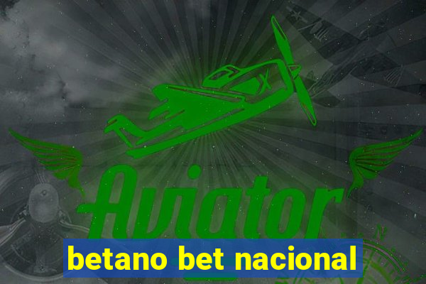 betano bet nacional