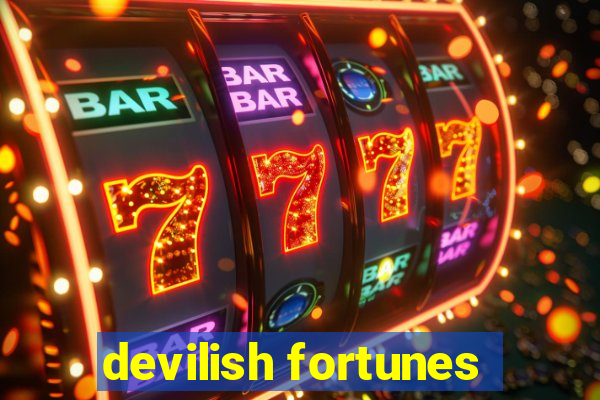 devilish fortunes