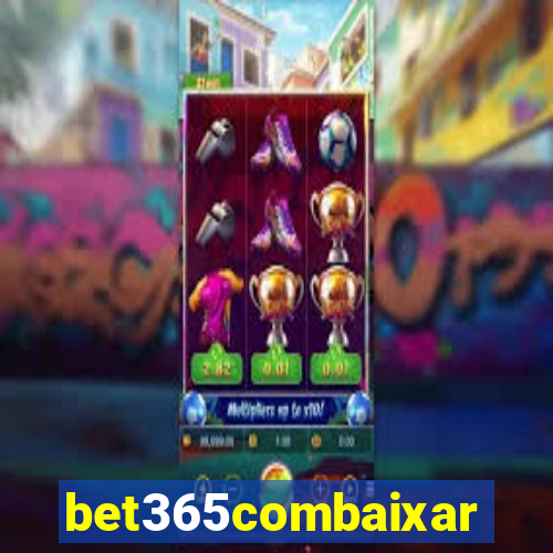 bet365combaixar