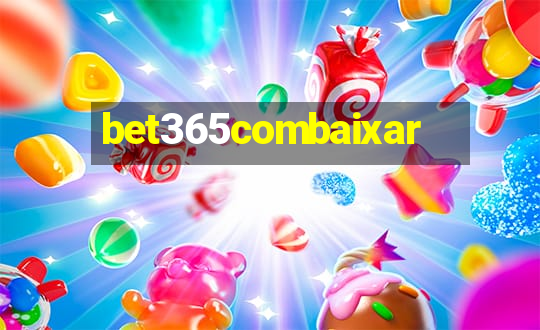 bet365combaixar