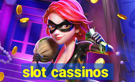 slot cassinos