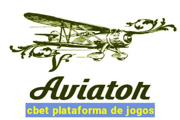 cbet plataforma de jogos