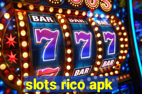 slots rico apk