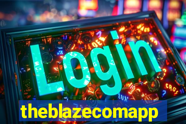 theblazecomapp