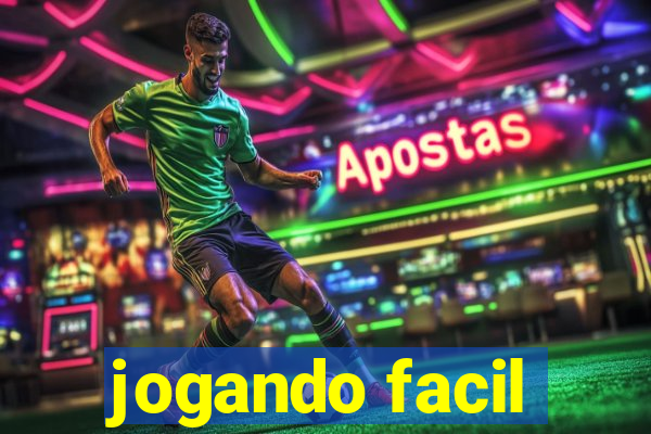 jogando facil