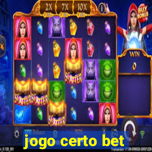 jogo certo bet