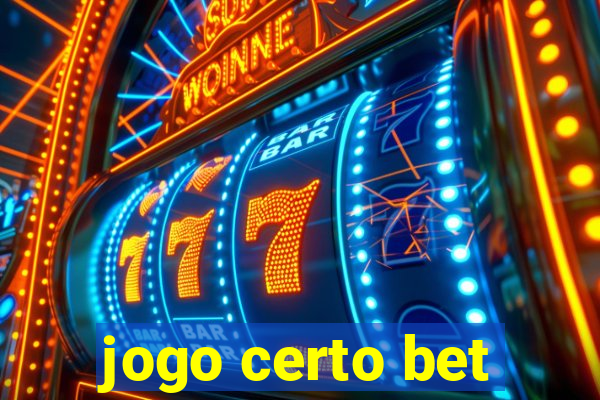 jogo certo bet