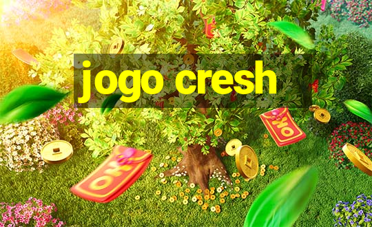 jogo cresh