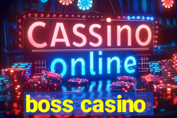 boss casino