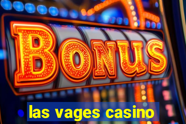 las vages casino