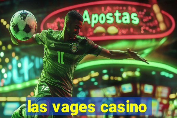 las vages casino