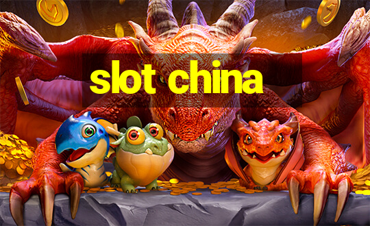 slot china