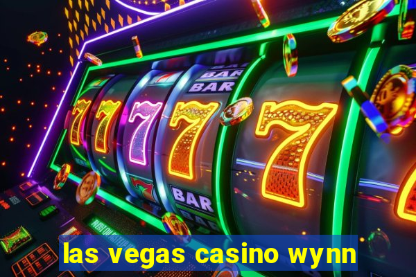 las vegas casino wynn