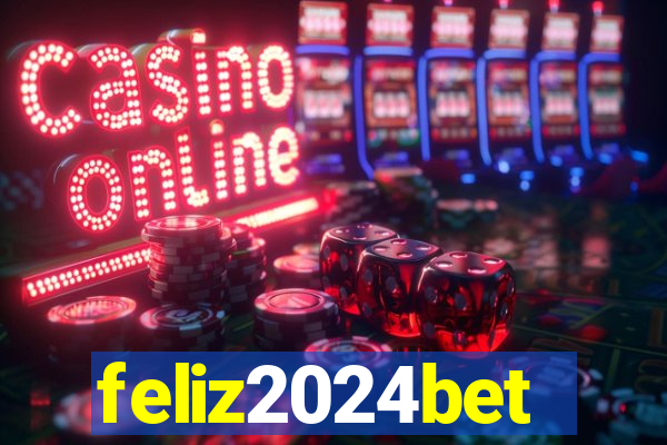 feliz2024bet