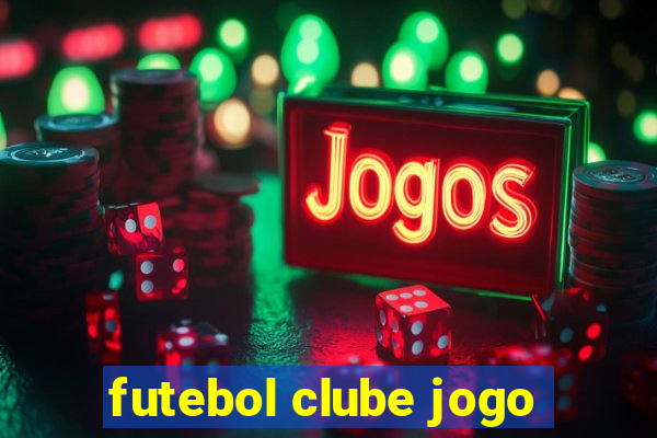 futebol clube jogo