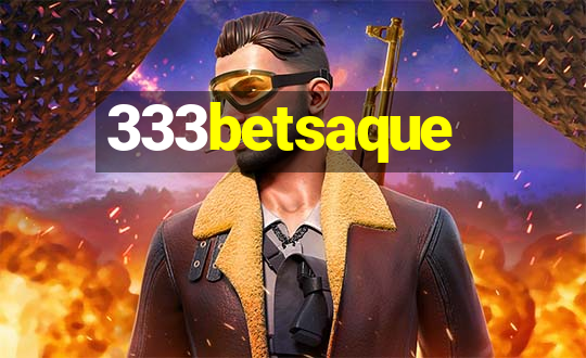 333betsaque