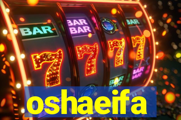 oshaeifa