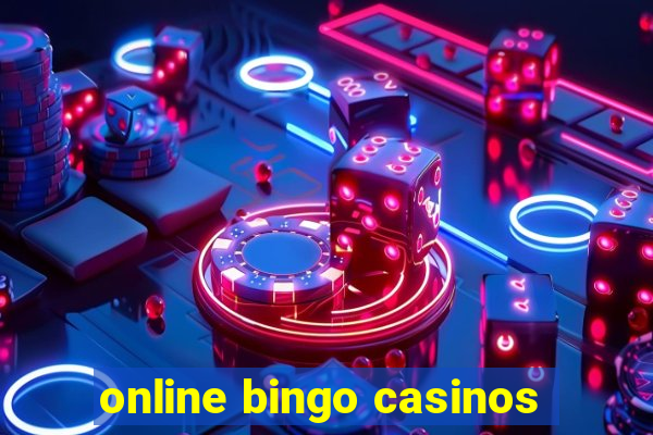 online bingo casinos