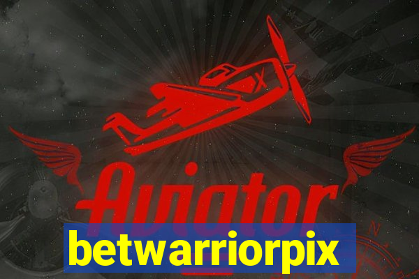 betwarriorpix