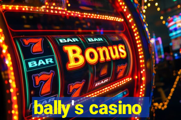 bally's casino