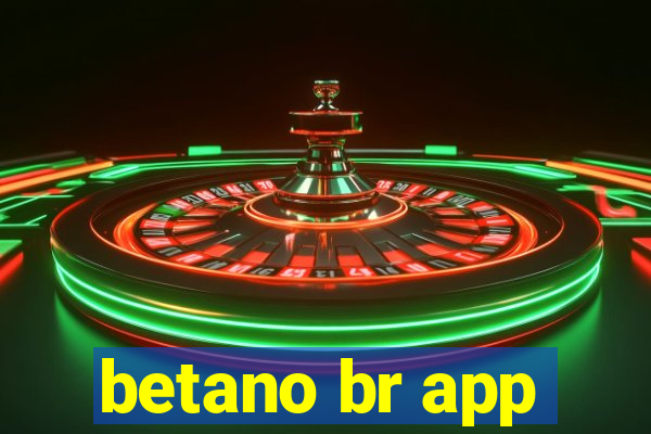 betano br app