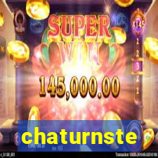 chaturnste