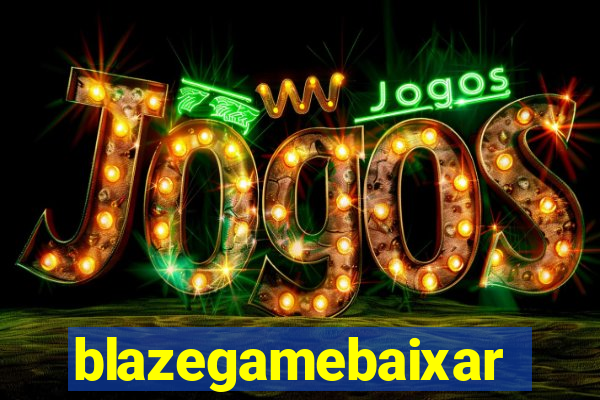 blazegamebaixar