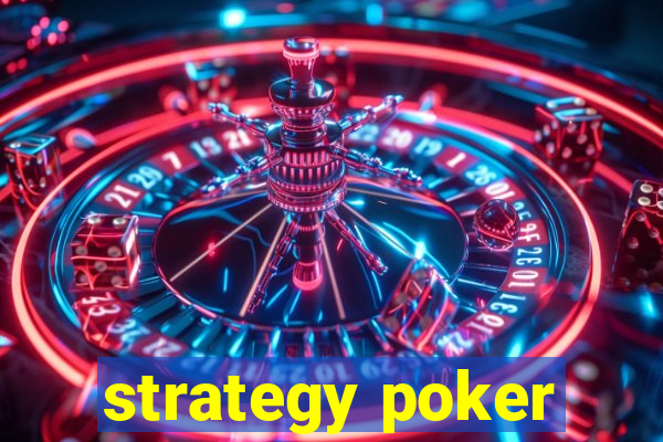 strategy poker