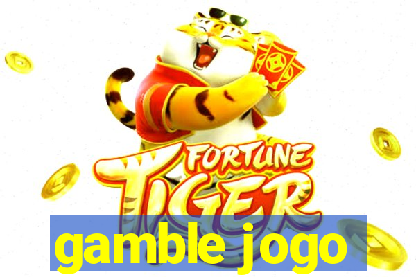 gamble jogo