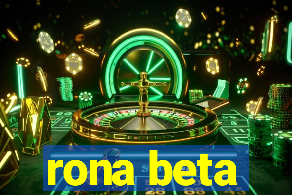 rona beta