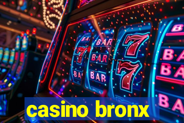 casino bronx