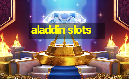 aladdin slots