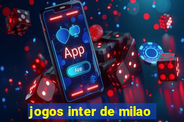 jogos inter de milao