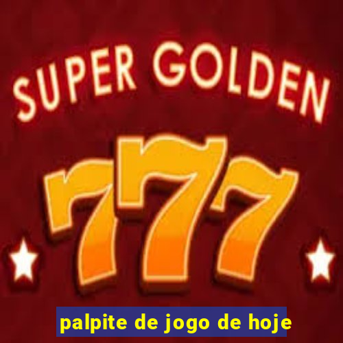 palpite de jogo de hoje