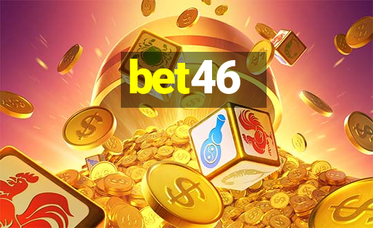 bet46