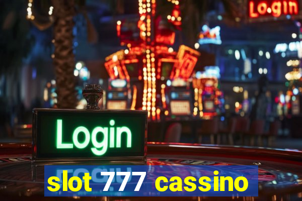 slot 777 cassino