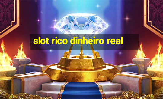 slot rico dinheiro real