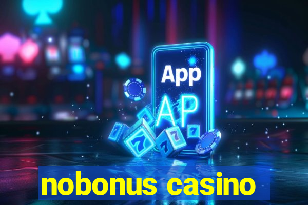 nobonus casino